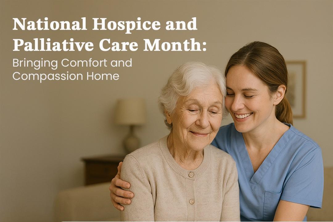 National Hospice and palliative care month