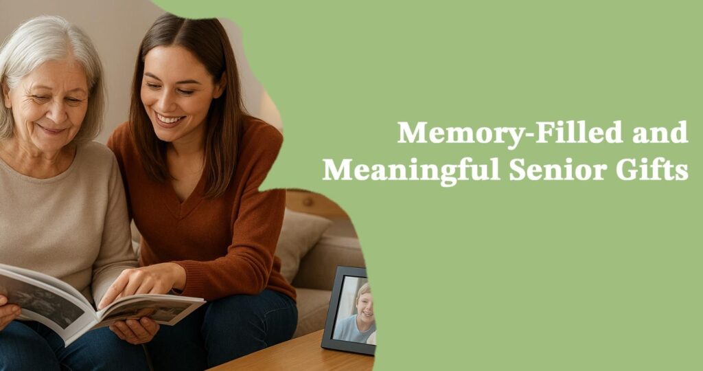Memory-Filled and Meaningful Senior Gifts