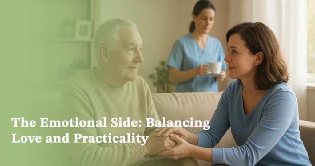 The Emotional Side: Balancing Love and Practicality