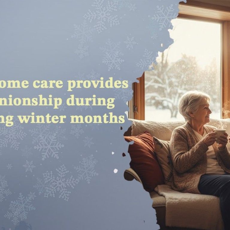 How home care provides companionship during isolating winter months